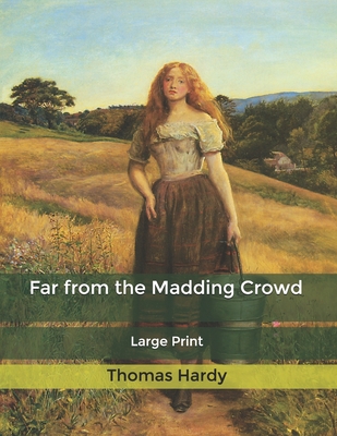 Far from the Madding Crowd