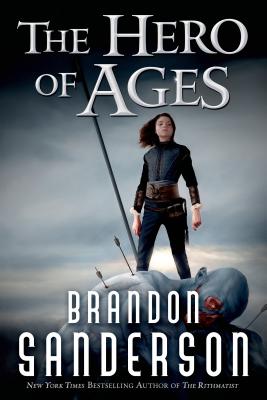 The Hero of Ages: A Mistborn Novel (The Mistborn Saga #3)