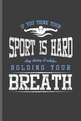 is swimming a hard sport