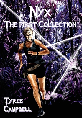 Nyx: The First Collection By Tyree Campbell, Laura Givens (Artist) Cover Image