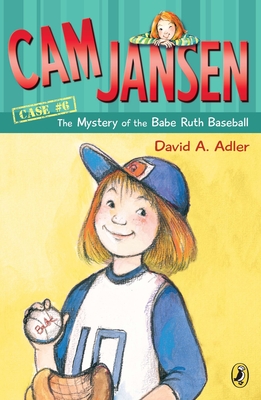 Cam Jansen: the Mystery of the Babe Ruth Baseball Cover Image