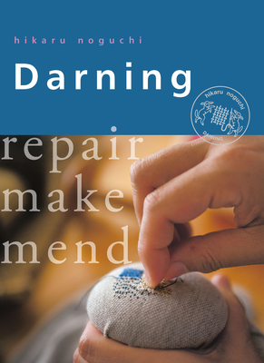 Darning: Repair Make Mend (Crafts and family Activities) Cover Image