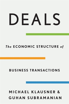 Deals: The Economic Structure of Business Transactions Cover Image