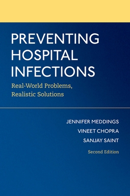 Preventing Hospital Infections: Real-World Problems, Realistic Solutions Cover Image