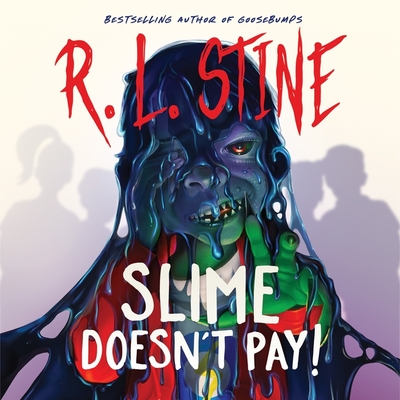 Slime Doesn't Pay! Cover Image