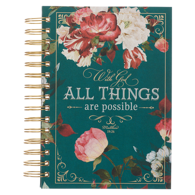 Christian Art Gifts Journal W/Scripture for Women with God All Things Mathew 19:26 Bible Verse Teal/Roses 192 Ruled Pages, Large Hardcover Notebook, W Cover Image