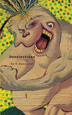 Deselections By K. Hank Jost Cover Image