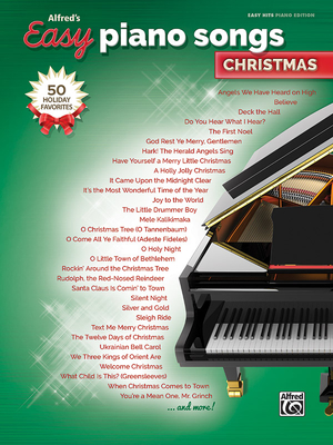 Alfred's Easy Piano Songs -- Christmas: 50 Christmas Favorites Cover Image
