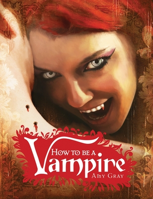 Cover for How to Be a Vampire