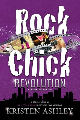 Rock Chick Revolution By Kristen Ashley Cover Image
