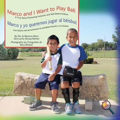 Marco and I Want To Play Ball/Marco y yo queremos jugar al béisbol (Finding My Way) Cover Image