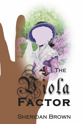 The Viola Factor By Sheridan Brown Cover Image