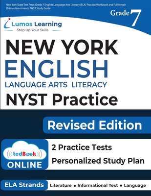 New York State Test Prep: Grade 7 English Language Arts Literacy (ELA) Practice Workbook and Full-length Online Assessments: NYST Study Guide Cover Image