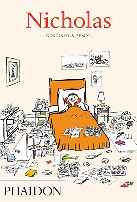 Nicholas By Rene Goscinny, Jean-Jacques Sempé, Anthea Bell (Translated by) Cover Image