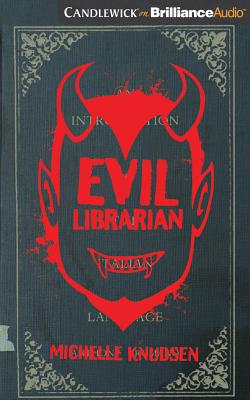 Evil Librarian By Emily Foster (Read by), Michelle Knudsen Cover Image