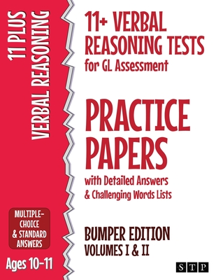 11+ Verbal Reasoning Tests for GL Assessment Practice Papers with Detailed Answers & Challenging Words Lists Bumper Edition: Volumes I & II (Ages 10-1 By Stp Books Cover Image