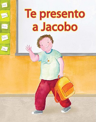 Te Presento A Jacobo = Meet Jacobo (Facil de Leer: Level E) Cover Image