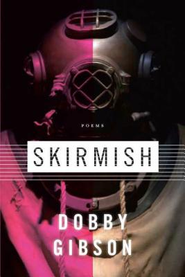 Skirmish: Poems