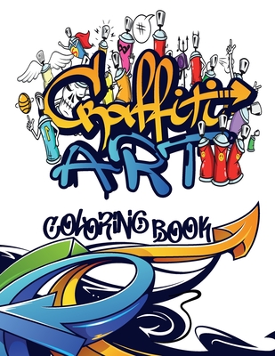 Featured image of post Graffiti Coloring Book For Adults : Featuring drawings by the world&#039;s foremost graffiti writers, it&#039;s a great gift for children and adults alike.