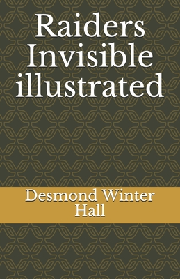 Raiders Invisible illustrated Raiders Invisible illustrated cover