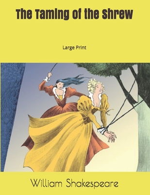 The Taming of the Shrew