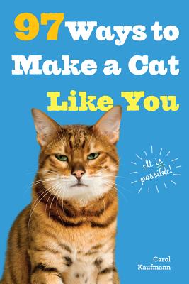 Cover for 97 Ways to Make a Cat Like You