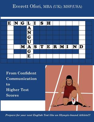English Language Mastermind: From Confident Communication to Higher Test Scores Cover Image