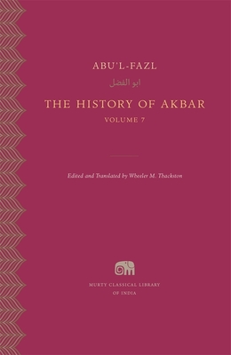 The History of Akbar (Murty Classical Library of India #26)