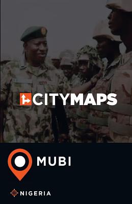 City Maps Mubi Nigeria By James McFee Cover Image