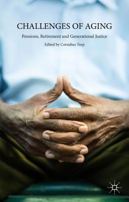 Challenges of Aging: Pensions, Retirement and Generational Justice Cover Image