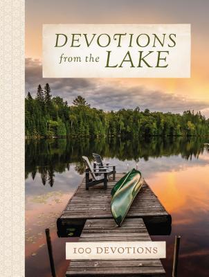 Devotions from the Lake (Devotions from . . .)