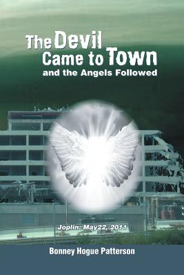 The Devil Came to Town and the Angels Followed Cover Image