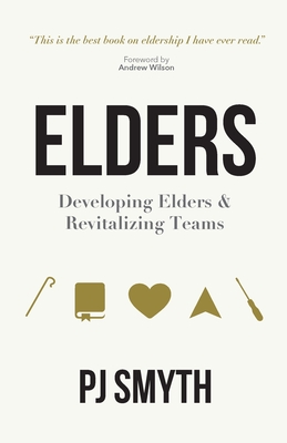 Elders: Developing elders and revitalizing teams Cover Image