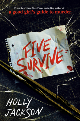 Five Survive By Holly Jackson Cover Image