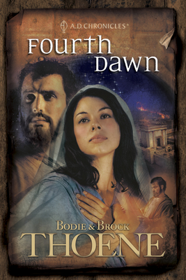 Fourth Dawn (A. D. Chronicles #4)