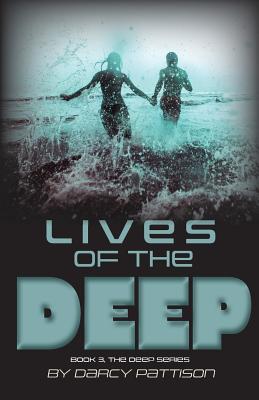 Lives of the Deep By Darcy Pattison Cover Image