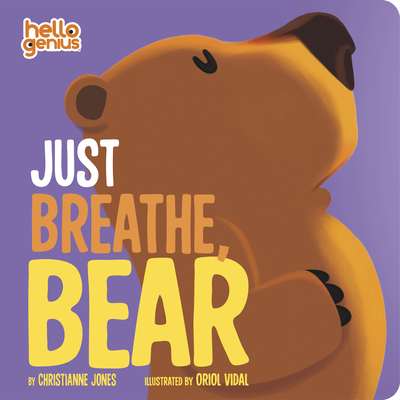 Just Breathe, Bear (Hello Genius) Cover Image