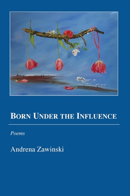 Cover for Born Under the Influence