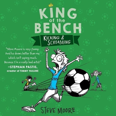 King of the Bench: Kicking & Screaming Lib/E Cover Image