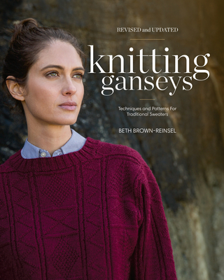 Knitting Ganseys, Revised and Updated: Techniques and Patterns for Traditional Sweaters Cover Image