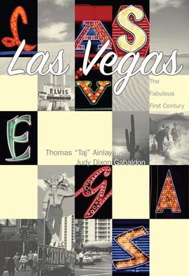 Las Vegas:: The Fabulous First Century (Making of America)