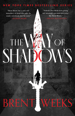 The Way of Shadows (The Night Angel Trilogy) By Brent Weeks Cover Image