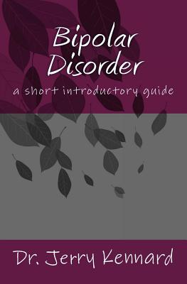 Bipolar Disorder: a short introductory guide Cover Image
