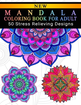 Mandala Colouring Book For Adults: 50 Mandala Colouring Book for Adults  Anti-Stress - Give your mind a break (Paperback)