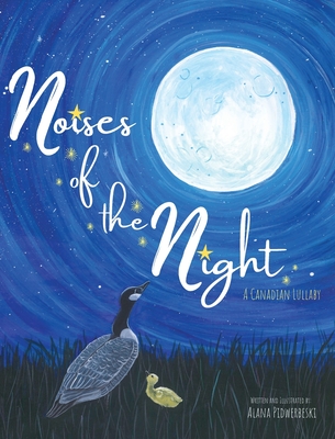 Noises of the Night: A Canadian Lullaby Cover Image