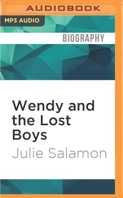 Cover for Wendy and the Lost Boys: The Uncommon Life of Wendy Wasserstein