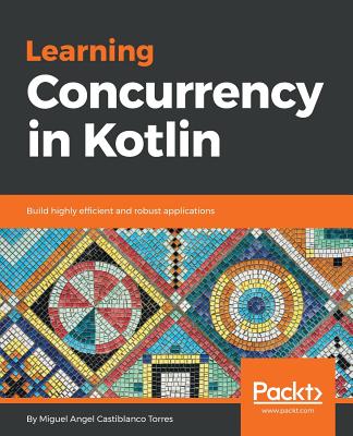 Learning Concurrency in Kotlin Cover Image