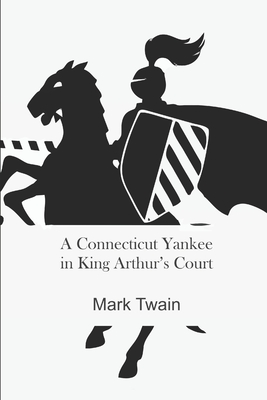 A Connecticut Yankee in King Arthur's Court