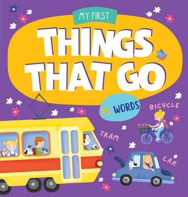 Things That Go: 75 Words Cover Image