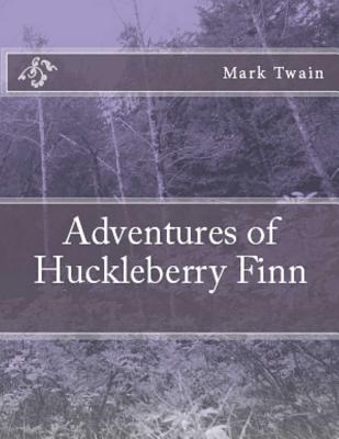 Adventures of Huckleberry Finn